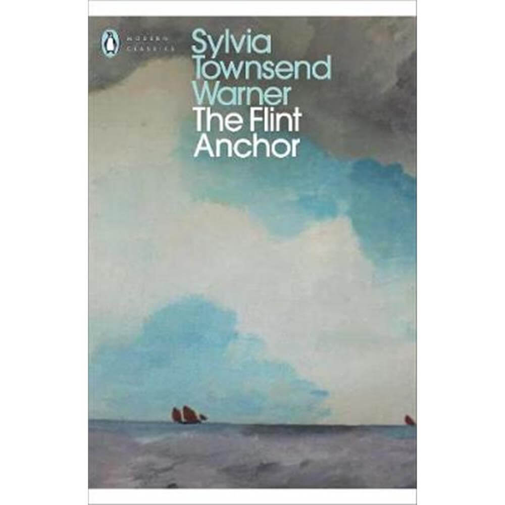 The Flint Anchor (Paperback) - Sylvia Townsend Warner